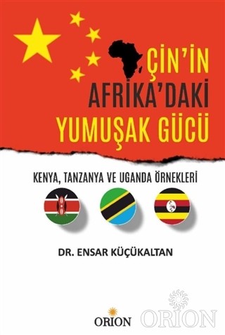 Çin'in Afrika'daki Yumuşak Gücü-Ensar Küçükaltan