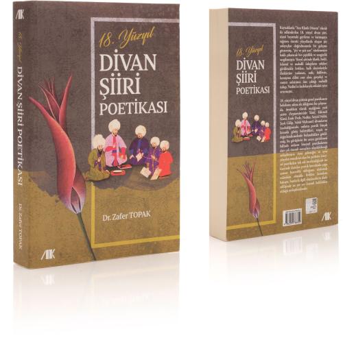 Divan Şiiri Poetikası - Zafer Topak