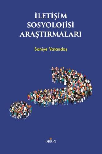 İletişim Sosyolojisi Araştırmaları-Saniye Vatandaş