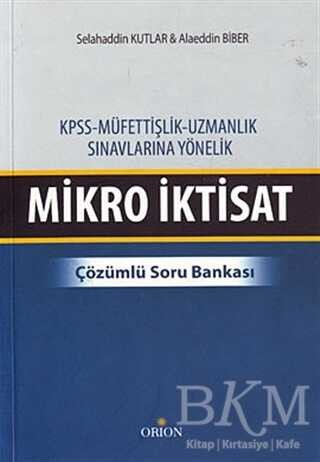 KPSS - Müfettişlik, Uzmanlık Sınavlarına Yönelik Mikro İktisat-Selahat