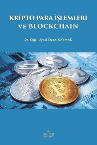 Kripto Para İşlemleri ve Blockchain-Ozan Kaymak