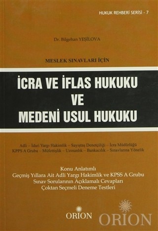 Meslek Sınavları İçin İcra ve İflas Hukuku ve Medeni Usul Hukuku