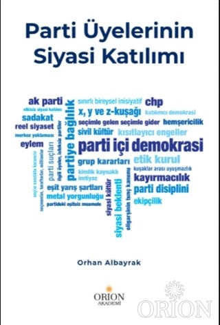 Parti Üyelerinin Siyasi Katılımı-Orhan Albayrak