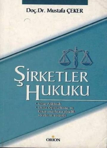 Şirketler Hukuku-Mustafa Çeker