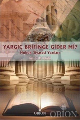 Yargıç Brifinge Gider mi?-Ali Ulusal