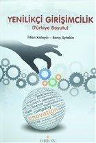 Yenilikçi Girişimcilik (Türkiye Boyutu)-İrfan Kalaycı/Barış Aytekin