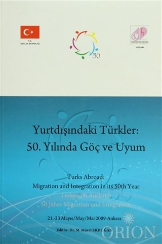 Yurtdışındaki Türkler: 50. Yılında Göç ve Uyum-Murat Edoğan