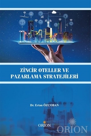 Zincir Oteller ve Pazarlama Stratejileri-Ertan Özçoban